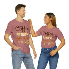 Coffee is Like a Hug - Unisex Jersey Tee