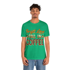 Forget Love - Unisex Jersey Short Sleeve Tee