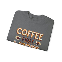 Coffee First - Unisex Heavy Blend™ Crewneck Sweatshirt