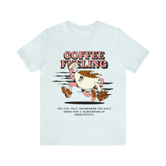 Coffee Fueling - Unisex Jersey Short Sleeve Tee