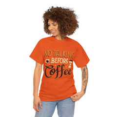 No Talking Before Coffee - Unisex Heavy Cotton Tee