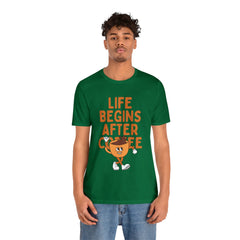 Life Begins After Coffee - Unisex Jersey Short Sleeve Tee