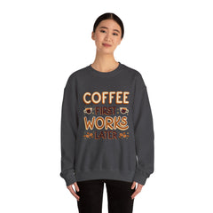 Coffee First - Unisex Heavy Blend™ Crewneck Sweatshirt