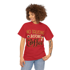 No Talking Before Coffee - Unisex Heavy Cotton Tee