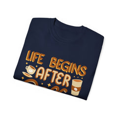 Life Begins After Coffee - Unisex Ultra Cotton Tee