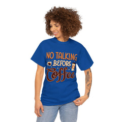 No Talking Before Coffee - Unisex Heavy Cotton Tee