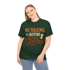 No Talking Before Coffee - Unisex Heavy Cotton Tee