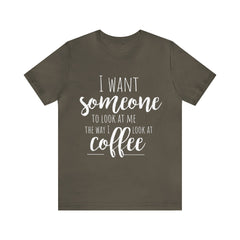 I want Someone - Unisex Jersey Short Sleeve Tee