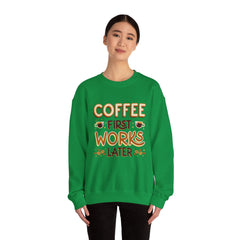 Coffee First - Unisex Heavy Blend™ Crewneck Sweatshirt