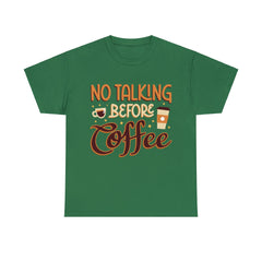 No Talking Before Coffee - Unisex Heavy Cotton Tee