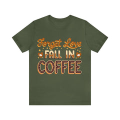 Forget Love - Unisex Jersey Short Sleeve Tee