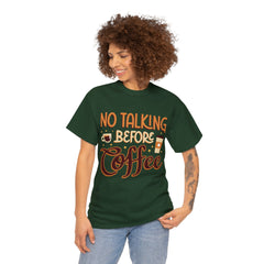 No Talking Before Coffee - Unisex Heavy Cotton Tee