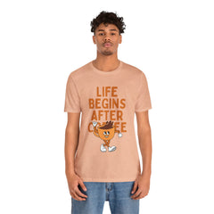 Life Begins After Coffee - Unisex Jersey Short Sleeve Tee