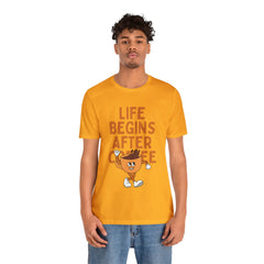 Life Begins After Coffee - Unisex Jersey Short Sleeve Tee