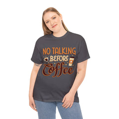 No Talking Before Coffee - Unisex Heavy Cotton Tee