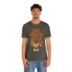 Life Begins After Coffee - Unisex Jersey Short Sleeve Tee